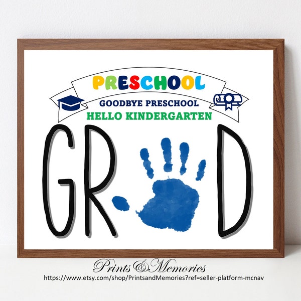 Preschool Graduation Sign, Handprint Art Keepsake, Hello Kindergarten, Moving up sign, Graduation Handprint Art, Graduation Keepsake, DIY.