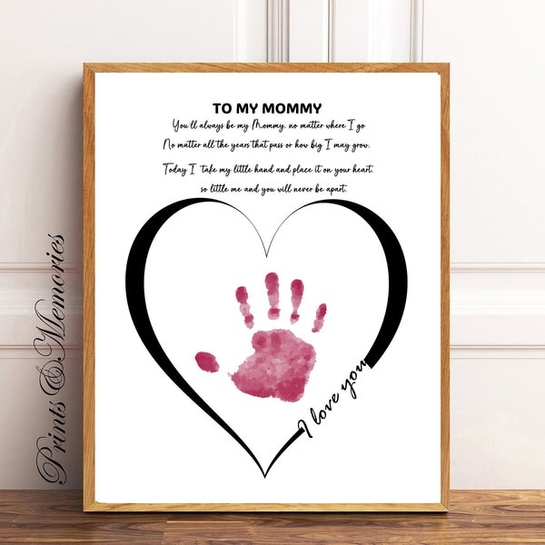 Mommy Handprint Poem, Mother's Day gift craft, gift from child, Baby toddler craft, DIY Handprint, Heart, I love you Handprint art.
