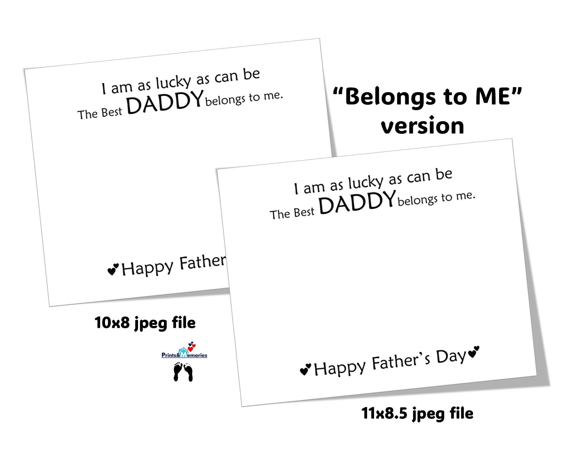 I Am as Lucky as Can Be the Best Daddy Belongs to Me/us, Father's Day ...