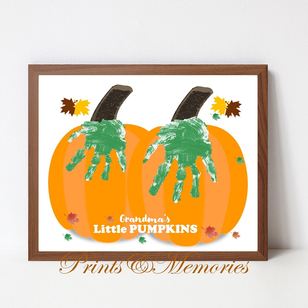 Grandma / Mommy's Little Pumpkins, Pumpkin Handprints, Thanksgiving and Fall Craft Ideas ...