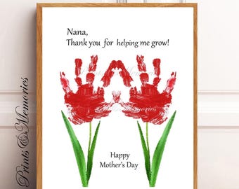 May include: A white card with red handprint tulips and the text "Nana, Thank you for helping me grow! Happy Mother's Day".