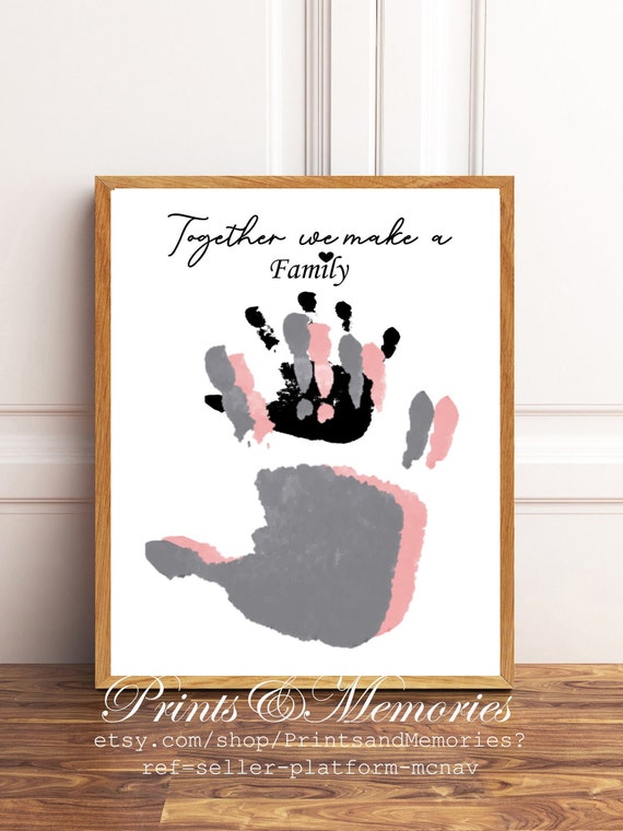 Together We Make a Family, Family Handprint Art, DIY Dad Mom Baby, Siblings  Handprint,family Plaque Wall Art. 