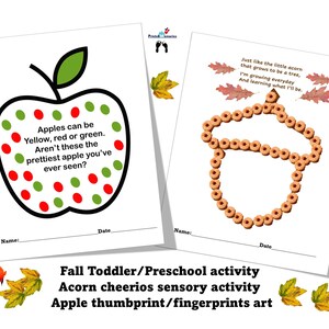 May include: A printable activity sheet for toddlers and preschoolers featuring a red apple with green and red dots and an acorn made of cereal. The text on the sheet reads "Apples can be Yellow, red or green. Aren't these the prettiest apple you've ever seen?" and "Just like the little acorn that grows to be a tree, I'm growing everyday And learning what I'll be."