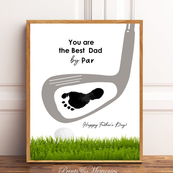 Best Dad/Grandpa by Par,  Golf Club Footprint art, Father's Day gift for Dad/Grandpa,  Baby Keepsake, Printable DIY  Card, Footprint Art.