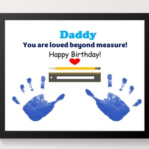 Cadeau d'anniversaire pour papa, vous êtes aimé au-delà de toute mesure, l'art de l'empreinte de main, une règle d'outils, une carte de bricolage, un cadeau d'un/des enfant(s).