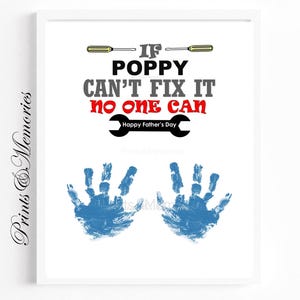 If Poppy/Pop Pop/Popsie/Pops/Pop can't fix it, no one can, Vatertags-Handabdruck Handwerk, Werkzeuge Handabdruck Kunst, Enkel Geschenk.