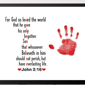 Johannes 3:16, Valentinstagshandwerk für Kinder, Sonntag Schulunterricht Aktivität, Bibelverse, Handabdruck Andenken. Erinnerungsvers, Christian Valentine