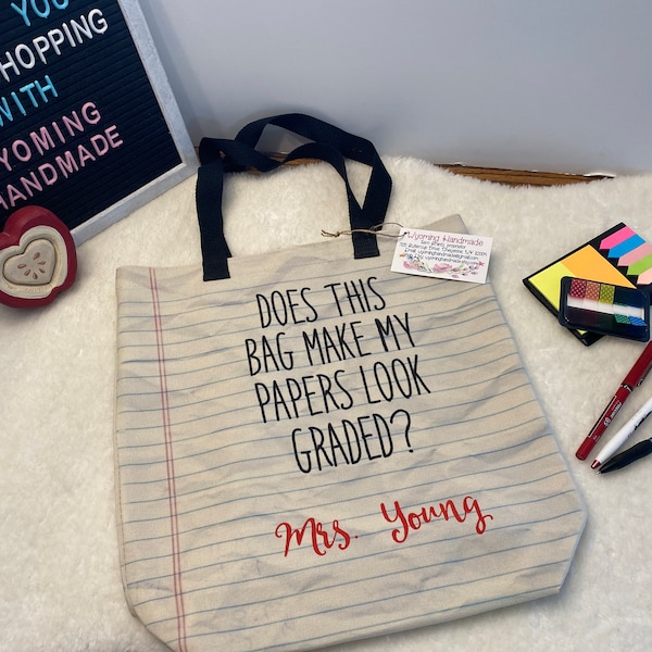 Teacher Tote Bag, Gift for Teacher, Gift for School, Papers Graded Funny bag, 