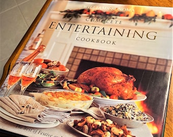 VTG Williams Sonoma, Complete Entertaining Cookbook; 1998 Edition; San Francisco, CA; Festive Occasions; Photos and Illustrations; Like New!