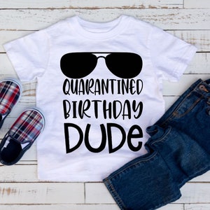 Quarantined Birthday Dude, Quarantined Birthday, Birthday Party, Social Distancing, 1st Birthday, 2nd Birthday, 3rd Birthday, SVG PNG