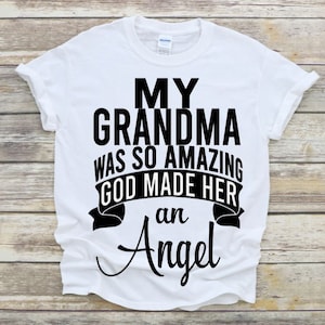 My Grandma Was So Amazing God Made Her An Angel, Grandma, Grandmother, Heaven, Angel, RIP SVG PNG