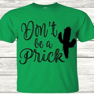 Don&#39;t be a prick svg, cactus, png