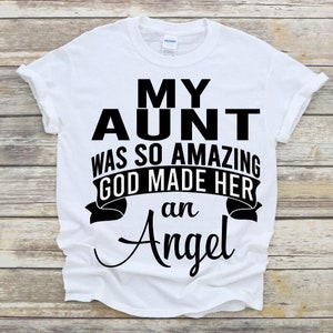 My Aunt Was So Amazing God Made Her An Angel, Heaven, Aunt, Family, Moms Sister, SVG PNG