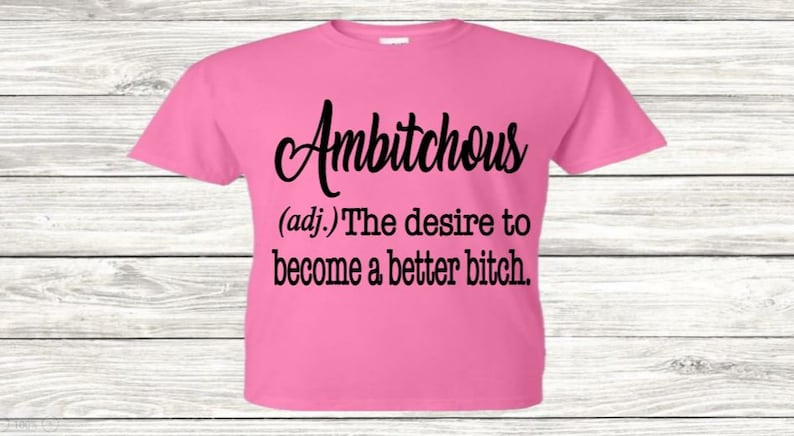 Ambitchous definition svg Funny svg Wine Tumbler Quotes svg png Ambitchous svg