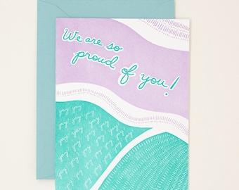 We Are So Proud of You Letterpress Card - Congratulations for Graduation - Graduation Card for Her - Graduation Card for Him