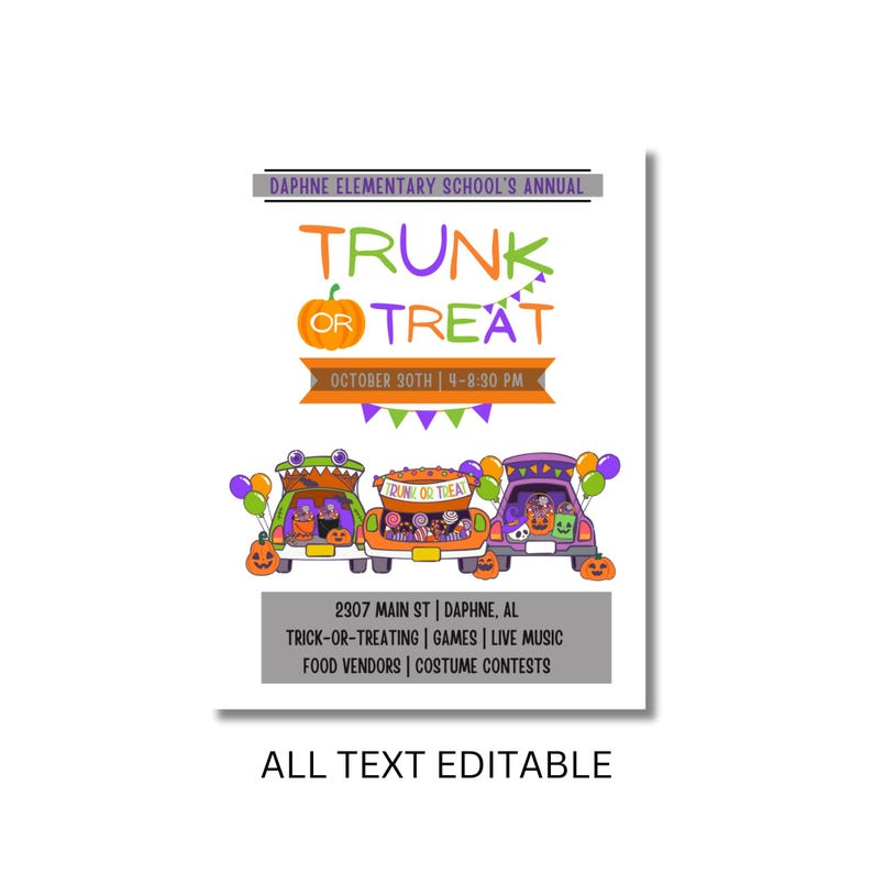 Peut inclure: Une affiche pour un &eacute;v&eacute;nement Trunk or Treat &agrave; l'&eacute;cole &eacute;l&eacute;mentaire Daphne. L'affiche pr&eacute;sente une illustration de trois voitures d&eacute;cor&eacute;es pour Halloween avec des citrouilles, des bonbons et d'autres d&eacute;corations festives. L'&eacute;v&eacute;nement est pr&eacute;vu le 30 octobre de 16h00 &agrave; 20h30. L'affiche indique &eacute;galement l'adresse, 2307 Main St, Daphne, AL, et des d&eacute;tails sur les activit&eacute;s, notamment le trick-or-treating, des jeux, de la musique live, des stands de nourriture et des concours de costumes. Le texte en bas de l'affiche indique "Tout le texte est modifiable."