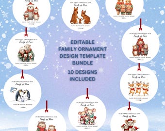 Peut inclure: Dix modèles d'ornements de Noël modifiables mettant en scène différentes familles d'animaux, notamment des ours, des lapins, des pingouins, des cerfs et des souris. Chaque modèle comprend le texte "Notre premier Noël en famille de..." avec des noms et des dates personnalisables.