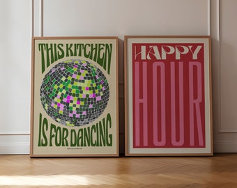 Set of 2 Kitchen Prints, This Kitchen Is For Dancing, Happy Hour Wall Art, Retro Disco Ball Poster, Funky Kitchen Decor, Bar Cart Art