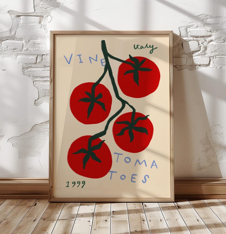 May include: A poster with a cream background featuring a vine with four red tomatoes and the text "Vine Tomatoes Italy 1999".