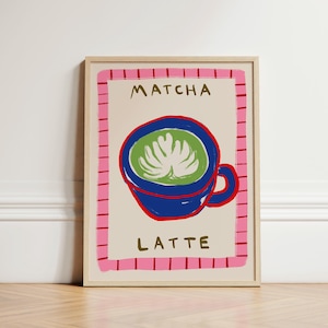 Matcha Latte Print, Coffee Poster, Kitchen Wall Art, Kitchen Decor, Aesthetic Wall Art, Apartment Wall Art, Trendy Kitchen Print, UNFRAMED