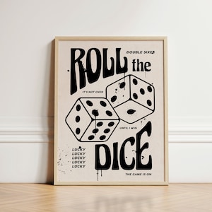 Roll The Dice Print, Retro Würfeldruck, schrulliges Poster, Glückswürfel Print, Würfelzitat Print, Retro Poster, Zitat Poster, A1 Poster UNGERAHMT
