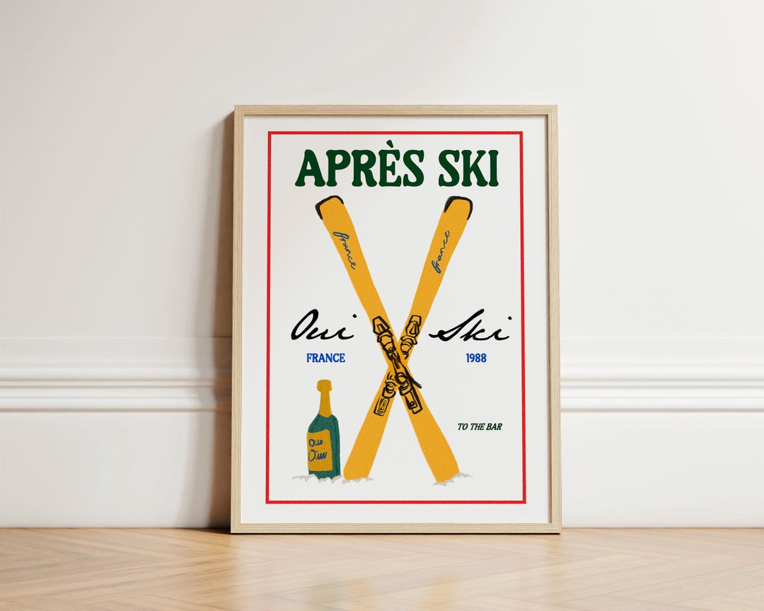 Après Ski Print, French Apres Skiing Wall Art, Ski Cabin, Winter Print ...