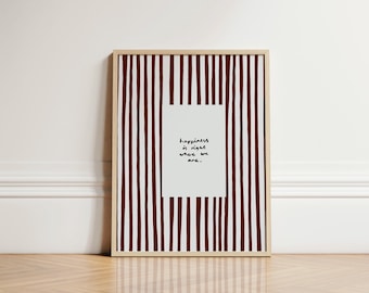 Happiness Print, Brown Homely Print, Stripe Print, Hand Drawn Print, Cosy Wall Art Print, Kitchen Print, Living Room Wall Art UNFRAMED