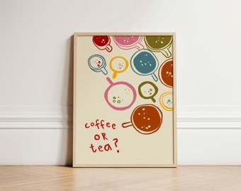 Coffee or Tea Print, Coffee Poster, Kitchen Wall Art, Kitchen Decor, Aesthetic Wall Art, Apartment Wall Art, Trendy Kitchen Print, UNFRAMED