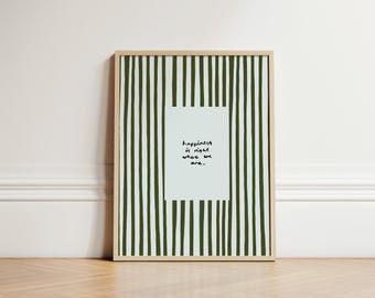 Happiness Print, Olive Green Homely Print, Stripe Print, Hand Drawn Print, Cosy Wall Art Print, Kitchen Print, Living Room Wall Art UNFRAMED