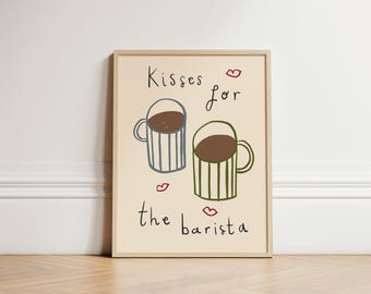 Küsse für den Barista Druck, Küchendruck, Illustration Wandkunst, Küchenwandkunst, Kaffee Wandkunst, Kaffee Druck, Handgezeichnet, UNGERAHMT