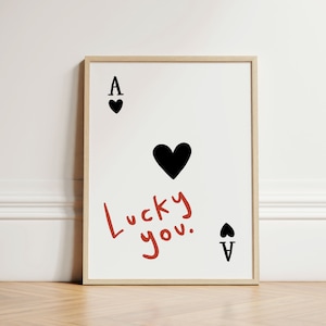 Stampa Lucky You, Stampa asso di picche, Poster di carte da gioco, Arte da parete eccentrica, Arredamento bar, Stampa da cucina, Arredamento estetico da cucina, SENZA CORNICE