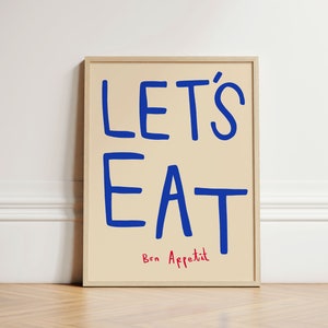 Let's Eat Print, Kitchen Wall Art, Abstract Print, Bon Appetit Print, Kitchen Poster, Kitchen Print, Dining Room, Typography Print, UNFRAMED