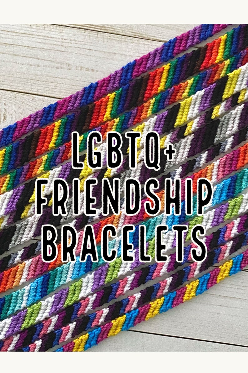 LGBTQ+ Pride Friendship Bracelets (Made to Order) 