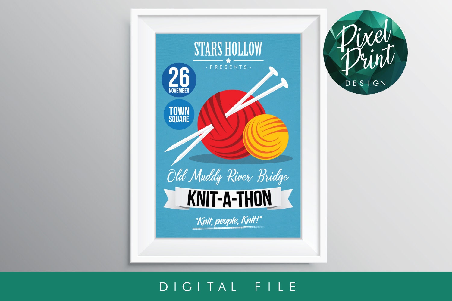 Digital Download Gilmore Girls inspired Knit-A-Thon Print Poster A3