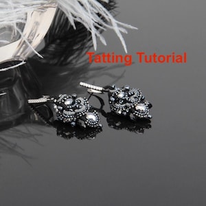 Tatting Lace Earrings Tutorial, Earrings Tatting Pattern, English PDF Instructions, Shuttle Tatting Pattern step by step, Frivolite scheme