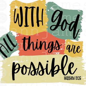 Puede incluir: Un diseño gráfico colorido con el texto "Con Dios todo es posible" y la referencia bíblica "Mateo 19:26".