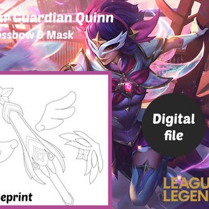 May include: Digital file of a Star Guardian Quinn design from League of Legends. The image features a character illustration with a crossbow and mask, alongside a blueprint of the weapon. The text "Digital file" is displayed on a black circle.