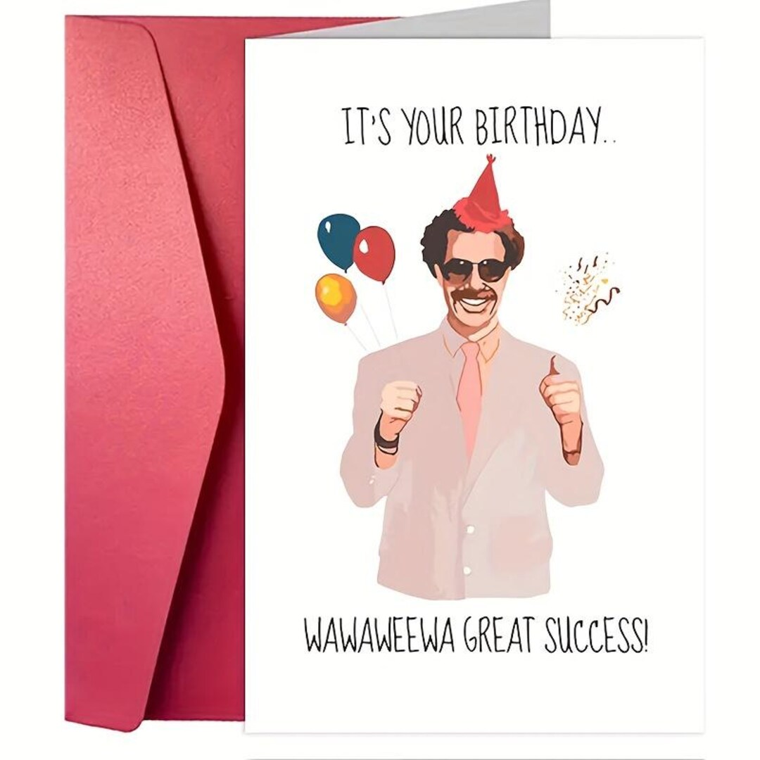 Borat-themed Funny Birthday Card wawaweewa Great Success Hilarious