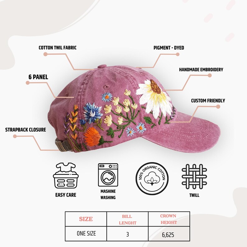 May include: A pink, six-panel, cotton twill baseball cap with a strapback closure. The cap features a floral embroidery design with a large sunflower on the front. The cap is 100% organic cotton and is machine washable. The bill length is 7.6 cm and the crown height is 16.8 cm.
