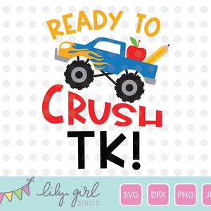 Ready to Crush TK SVG, Transitional Kindergarten, Back to School Cutting File for Cricut or Silhouette, Instant Download, Jpg, Png, Dxf image 2