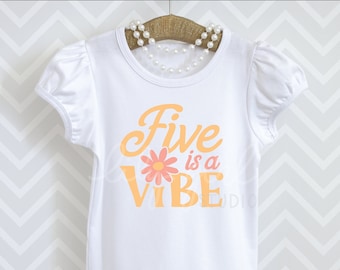 Five is a Vibe Groovy Daisy SVG, Peach, Girl's 5th Birthday SVG, Toddler Boho, Cutting File for Cricut or Silhouette, Instant Download