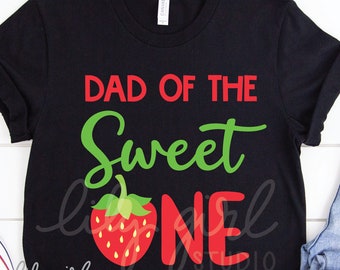 Dad of the Sweet One, Strawberry SVG files, Matching Dad Birthday SVG, 1st Birthday, Cutting File for Cricut, Silhouette, Instant Download