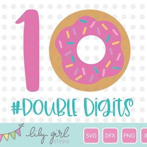 Donut SVG, 10. Geburtstag, zweistellig, SVG, Schneidedatei für Cricut oder Silhouette, Sofort Download