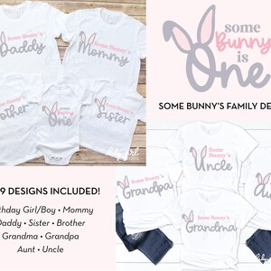 Some Bunny is ONE Familie SVGs, 1st Birthday Party SVG JPG, Schneidedatei für Cricut oder Silhouette, Großeltern, Schwester, Bruder, Tante, Onkel