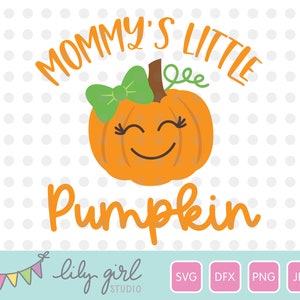 La pequeña calabaza de mamá SVG, png, jpg y dxf, Otoño, Halloween, Archivo de corte para Cricut o Silueta, Descarga instantánea