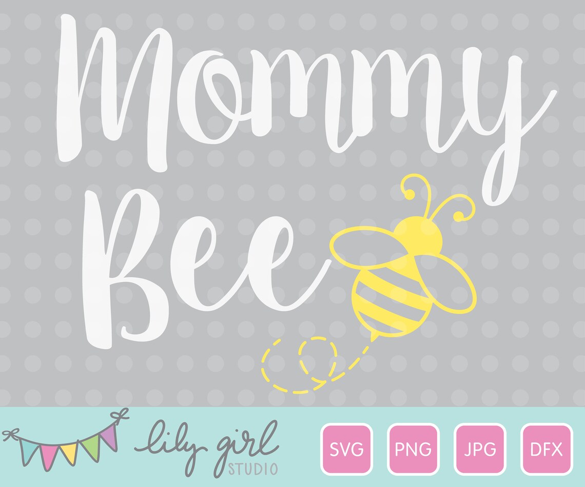 Svg File Matching Mommy Bee and Daddy Bee SVG Files, Matching Mom and Dad Birthday SVG ...