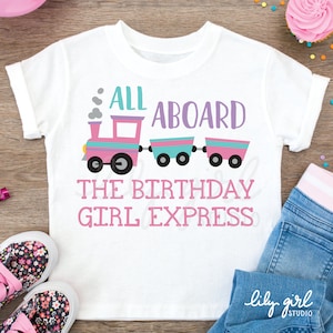 Todos a bordo del Birthday Girl Express SVG, tren de cumpleaños SVG, archivo de corte para Cricut o Silhouette, descarga instantánea, SVG, Jpg, Png, Dxf