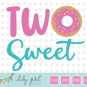 Donut SVG, ZWEI süße SVG, 2 Geburtstag, Schneidedatei für Cricut oder Silhouette, Instant Download