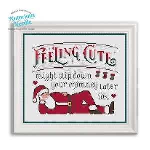 Santa Feeling Cute Cross Stitch Pattern Quote, Santa Lover Gift for Christmas Decor, PDF Instant Digital Download image 1