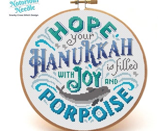 Hope Your Hanukkah is Filled with Joy and Porpoise Cross Stitch Pattern Quote, CrossStitch Lover, Gift for Hanukkah Decor, PDF